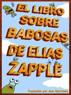 cover image of El libro sobre babosas de Elias Zapple